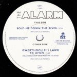 The Alarm - Sold Me Down The River (7