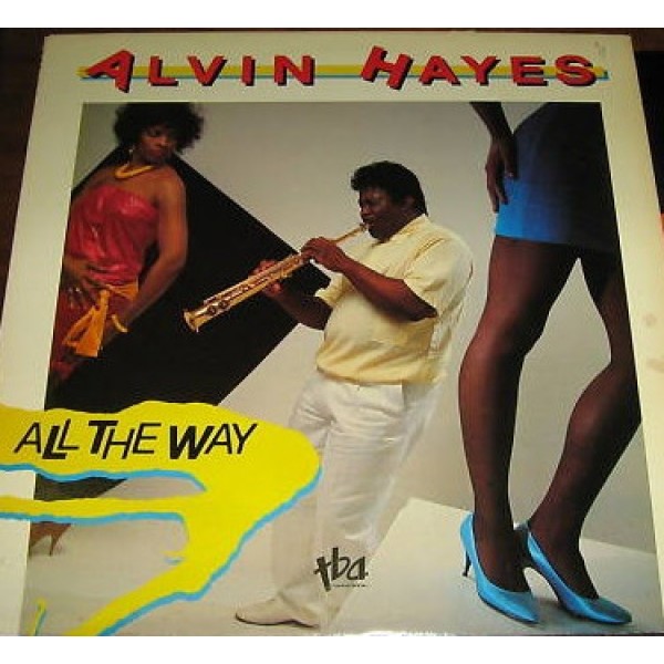 Alvin Hayes - All The Way (LP, Album)