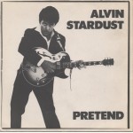 Alvin Stardust - Pretend (7
