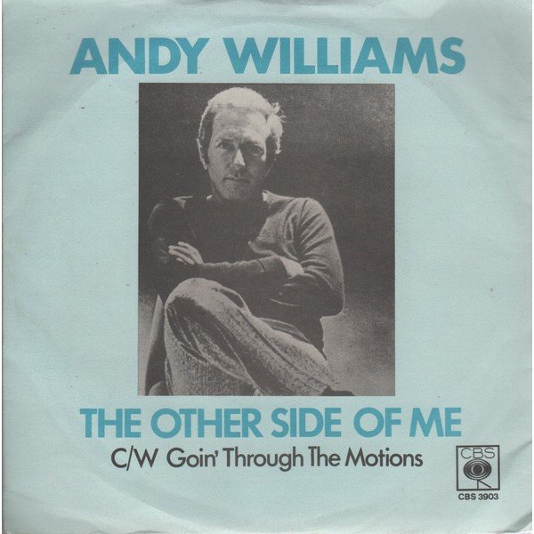 Andy Williams - The Other Side Of Me C/W Goin' Through The Motions (7