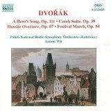 Dvořák* - Polish National Radio Symphony Orchestra (Katowice)*, Antoni Wit - A Hero's Song, Op. 111 • Czech Suite, Op. 39 • Hussite Overture, Op. 67 • Festival March, Op. 54 (CD, Album)