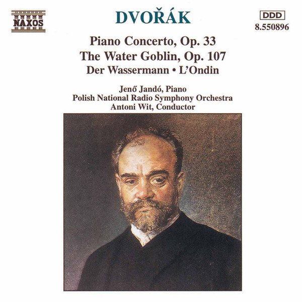 Dvořák*, Jenő Jandó*, Polish National Radio Symphony Orchestra, Antoni Wit - Piano Concerto, Op. 33; The Water Goblin, Op.107 (CD, Album)