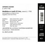 Antonio Caldara – Kiehr* • Dominguez* • Fink* • Scholl* • Türk* • Messthaler*, Orchestre De La SCB*, Chiara Banchini, René Jacobs - Maddalena Ai Piedi Di Cristo (2xCD, Album)