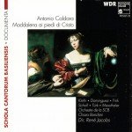 Antonio Caldara – Kiehr* • Dominguez* • Fink* • Scholl* • Türk* • Messthaler*, Orchestre De La SCB*, Chiara Banchini, René Jacobs - Maddalena Ai Piedi Di Cristo (2xCD, Album)