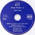 Bax* - Ashley Wass - Piano Sonatas Nos. 3 And 4 - Water Music • Winter Waters (CD, Album)