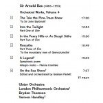 Bax* - Ulster Orchestra · London Philharmonic Orchestra · Bryden Thomson · Vernon Handley - Orchestral Works, Volume 4: The Tale The Pine-Trees Knew · Into The Twilight · In The Faery Hills · Roscatha · A Legend · On The Sea Shore (CD, Album, RM)