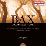 Bax* - Ulster Orchestra, Bryden Thomson - Orchestral Works Volume 3: November Woods · The Happy Forest · The Garden Of Fand · Summer Music · Tintagel (CD, Album, RM)