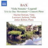 Bax*, Martin Outram, Laurence Jackson, Julian Rolton - Viola Sonata • Trio In One Movement (CD, Album)