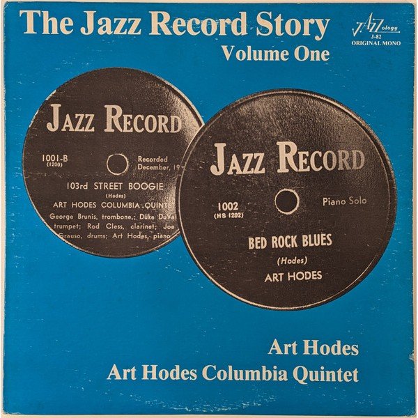 Art Hodes, Art Hodes Columbia Quintet - The Jazz Record Story - Volume One (LP, Album, Mono)