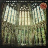 Arthur Wills - Bach At Ely (LP, Album, DMM)