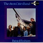 The Avon Cities Band* - Bristol Fashion (LP, Album, RE)