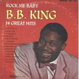 B. B. King* - Rock Me Baby (LP, Comp, RE)