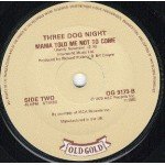Barry McGuire / Three Dog Night - Eve Of Destruction / Mama Told Me Not To Come (7