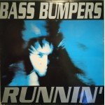 Bass Bumpers - Runnin' (12