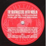 The Beatmasters With Merlin - Who's In The House (7