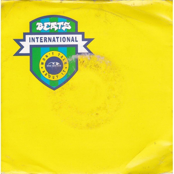 Beats International - Won't Talk About It (7