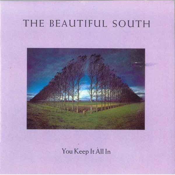 The Beautiful South - You Keep It All In (7