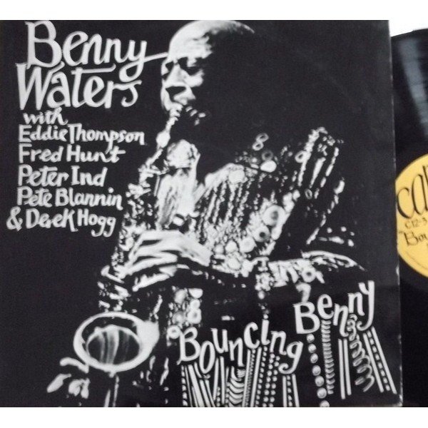 Benny Waters With Eddie Thompson, Fred Hunt, Peter Ind, Pete Blannin & Derek Hogg - Bouncing Benny (LP, Album)