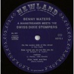 Benny Waters, The Swiss Dixie Stompers* - Benny Waters, A Mainstreamer, Meets The Swiss Dixie Stompers Vol. 1 (LP)