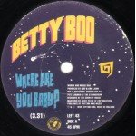 Betty Boo - Where Are You Baby? (7