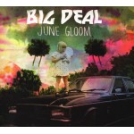 Big Deal (11) - June Gloom (CD, Album)