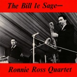 The Bill Le Sage - Ronnie Ross Quartet* - The Bill Le Sage - Ronnie Ross Quartet (LP, Album, Mono, Club)