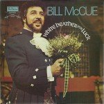 Bill McCue - White Heather For Luck (LP)