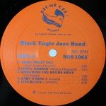 Black Eagle Jazz Band* - Dreaming The Hours Away (LP, Album)