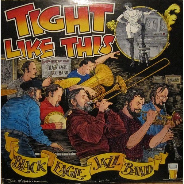 The Black Eagle Jazz Band - Tight Like This (LP)