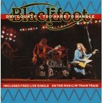 Blackfoot (3) - Dry County ● Too Hard To Handle (2x7