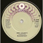 Blackfoot (3) - Dry County ● Too Hard To Handle (2x7