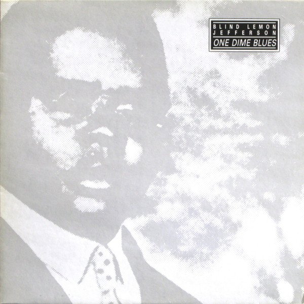 Blind Lemon Jefferson - One Dime Blues (LP, Comp)
