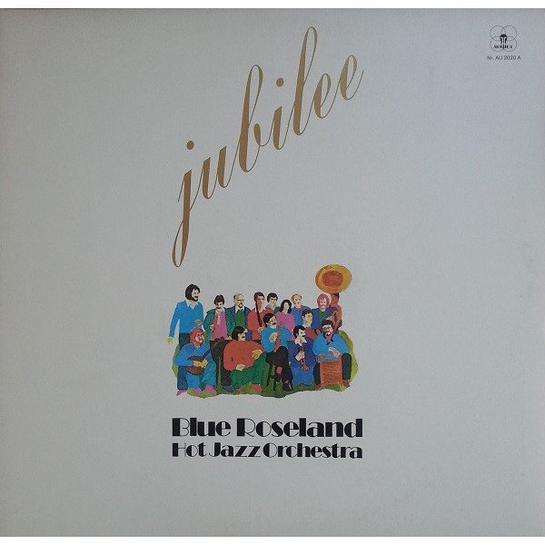 Blue Roseland Orchestra - Jubilee (LP, Album)