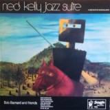 Bob Barnard And Friends - Ned Kelly Jazz Suite (LP, Album)