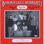 Bob Mielke's Bearcats - Live At The Sail’n 1958 (LP, Album)