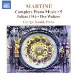 Martinů*, Giorgio Koukl - Complete Piano Music • 5 (CD, Album)