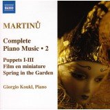 Martinů*, Giorgio Koukl - Puppets I-III / Film En Miniature / Spring In The Garden (CD, Album)