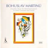 Bohuslav Martinů, In Modo Camerale - Chamber Music For Wind Instruments (CD, Album)
