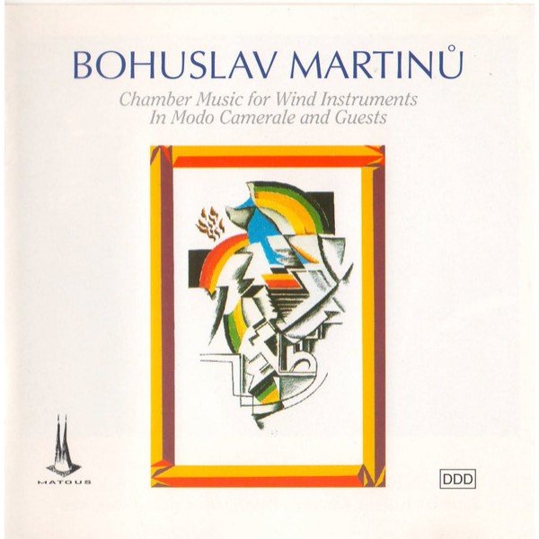 Bohuslav Martinů, In Modo Camerale - Chamber Music For Wind Instruments (CD, Album)