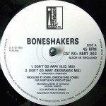 Boneshakers - Don't Go Away (12