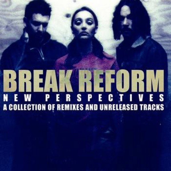 Break Reform - New Perspectives (2xLP)