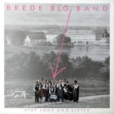 Brede Big Band - Stop Look And Listen (LP)