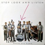 Brede Big Band - Stop Look And Listen (LP)