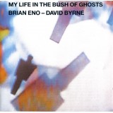 Brian Eno - David Byrne - My Life In The Bush Of Ghosts (CD, Album, RE, Swi)