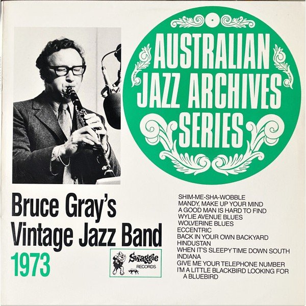 Bruce Gray's Vintage Jazz Band - 1973 (LP, Album)
