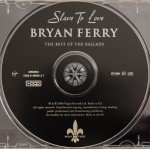 Bryan Ferry - Slave To Love: The Best Of The Ballads (HDCD, Comp)