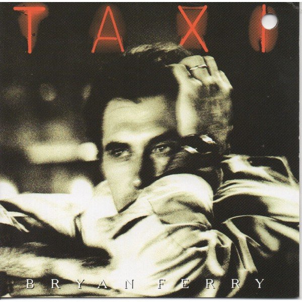 Bryan Ferry - Taxi (CD, Album, SRC)