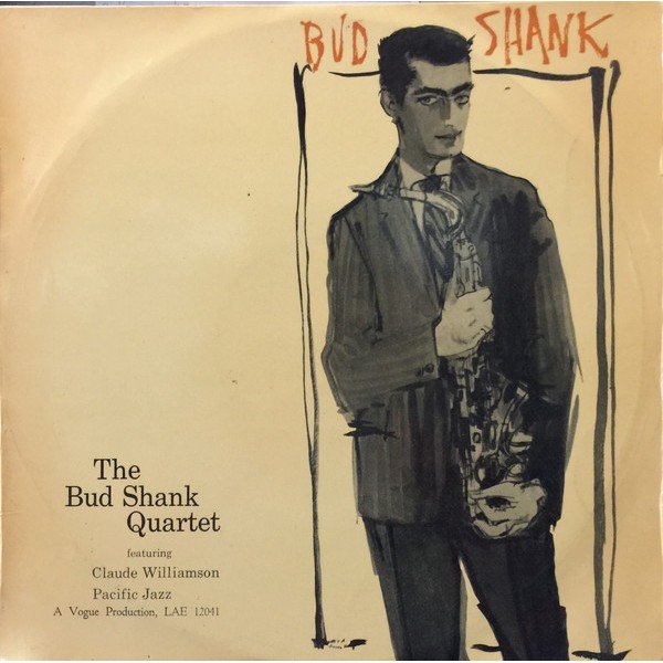 The Bud Shank Quartet* Featuring Claude Williamson - Bud Shank (LP, Album, Mono)