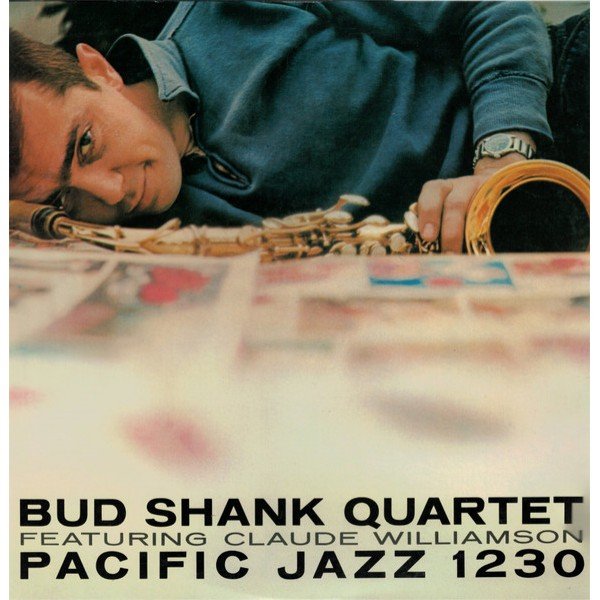 Bud Shank Quartet Featuring Claude Williamson - Bud Shank Quartet Featuring Claude Williamson (LP, Album, Mono, RE)