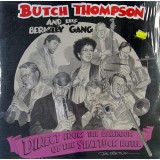 Butch Thompson And His Berkeley Gang - Direct From The Ballroom Of The Shattuck Hotel (LP, Album)